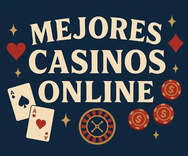 Los Mejores Casinos en España para Jugar con Dinero Real