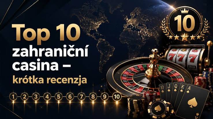 Nové zahraniční online casina Vstupte do světa zábavy a výher